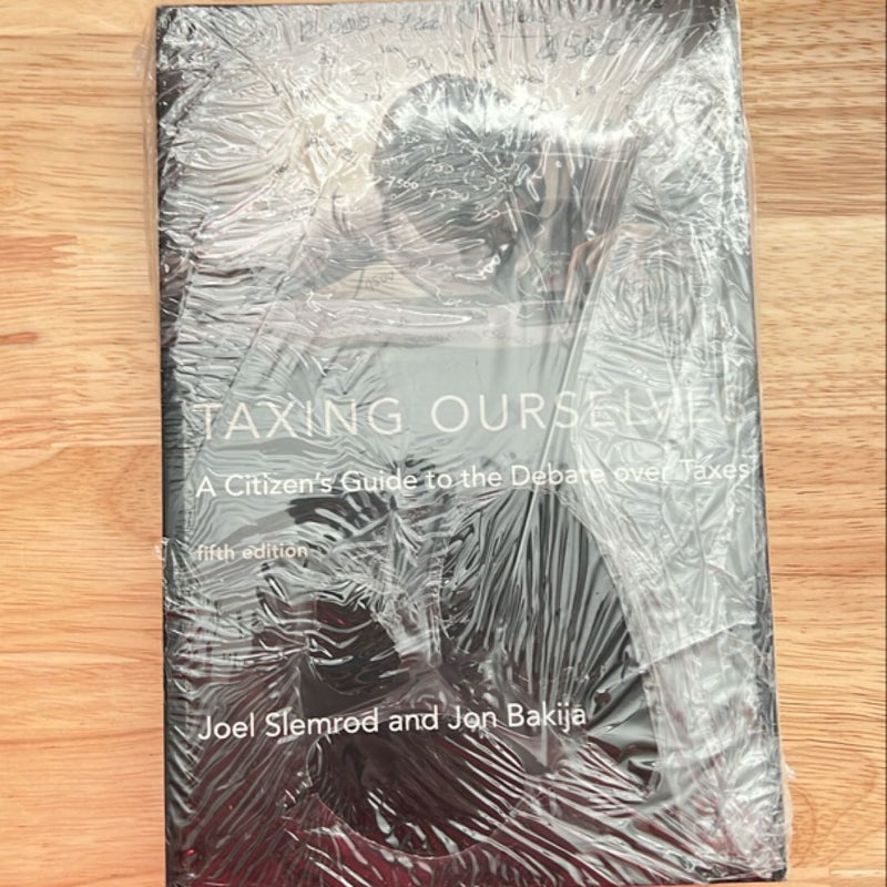 Taxing Ourselves, Fifth Edition