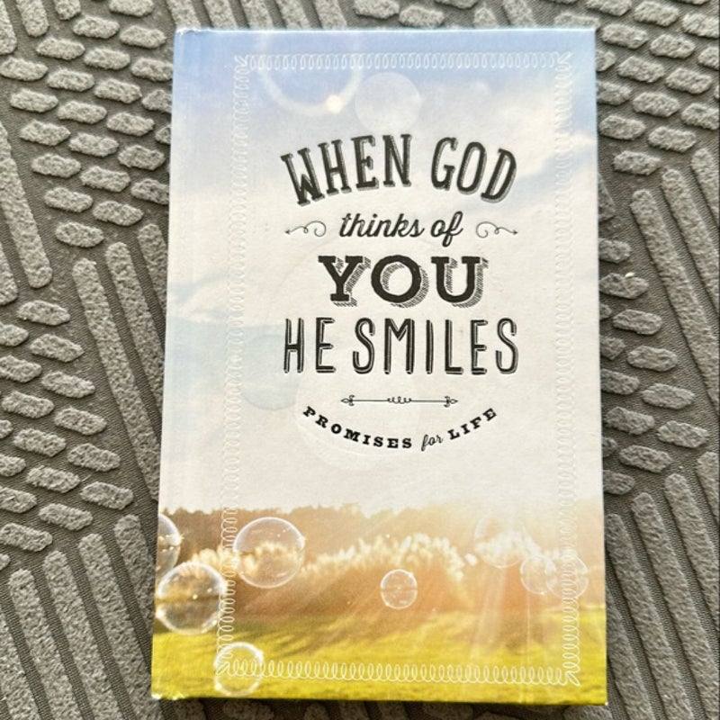 When God thinks of You He Smiles