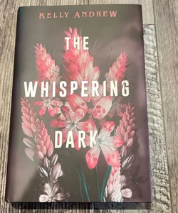 SIGNED Illumicrate - The Whisperibg Dark