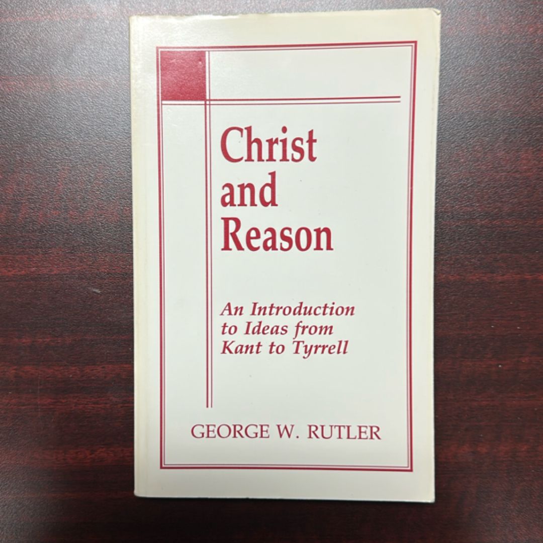 Christ and Reason