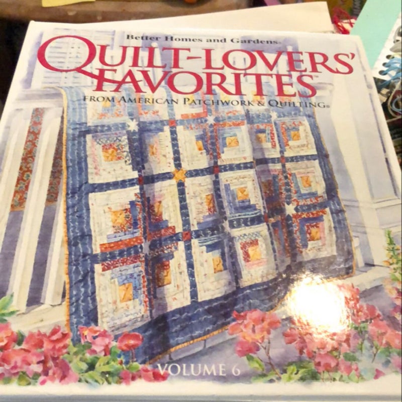 Quilt Lovers Favorites Vol 6