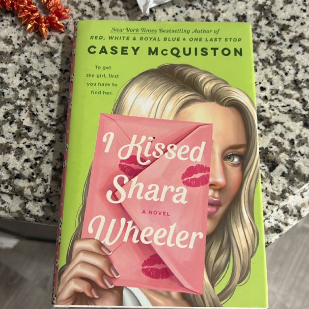 I Kissed Shara Wheeler