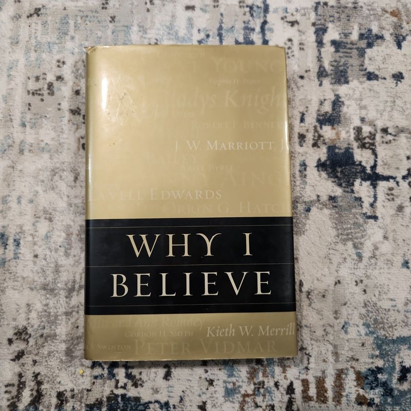 Why I Believe