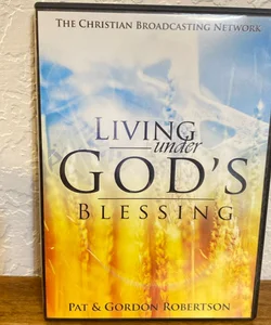 Living under God’s Blessing - Pat & Gordon Robertson (DVD)
