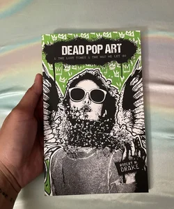 Dead Pop Art