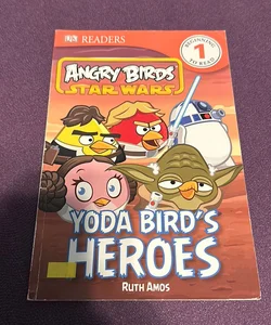 Yoda Bird's Heroes