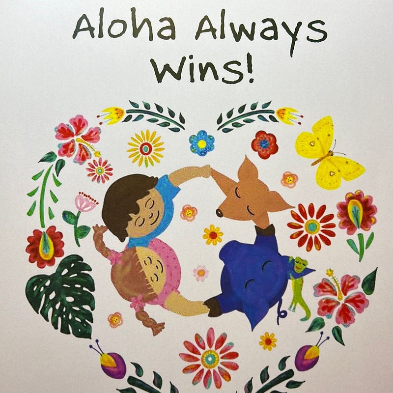 Aloha always Wins!