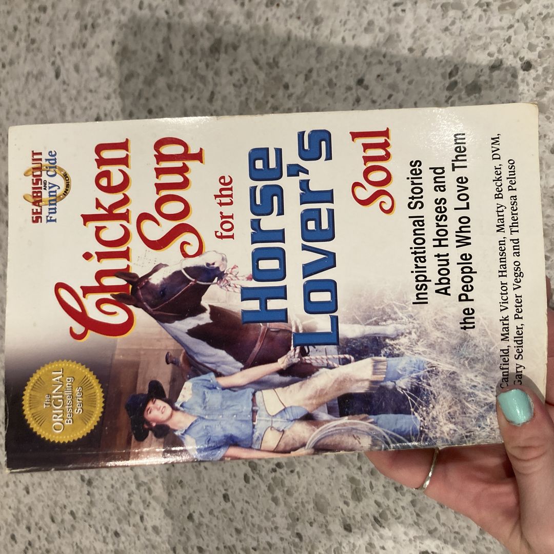 Chicken Soup for the Horse Lover's Soul