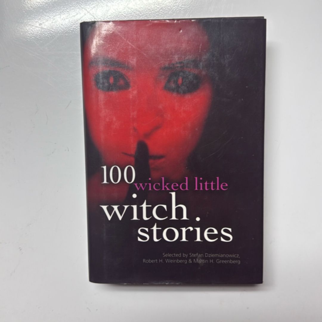 100 Wicked Little Witch Stories