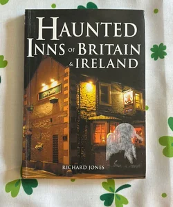Haunted Inns of Britain & Ireland