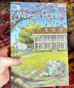 Where Hope Blooms 