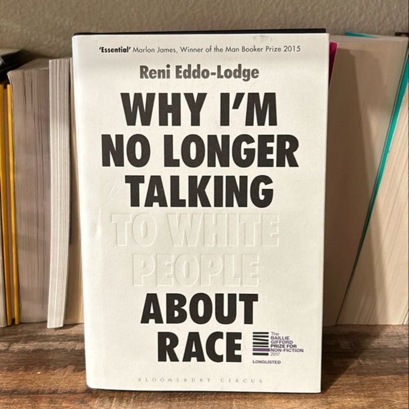 Why I'm No Longer Talking to White People about Race