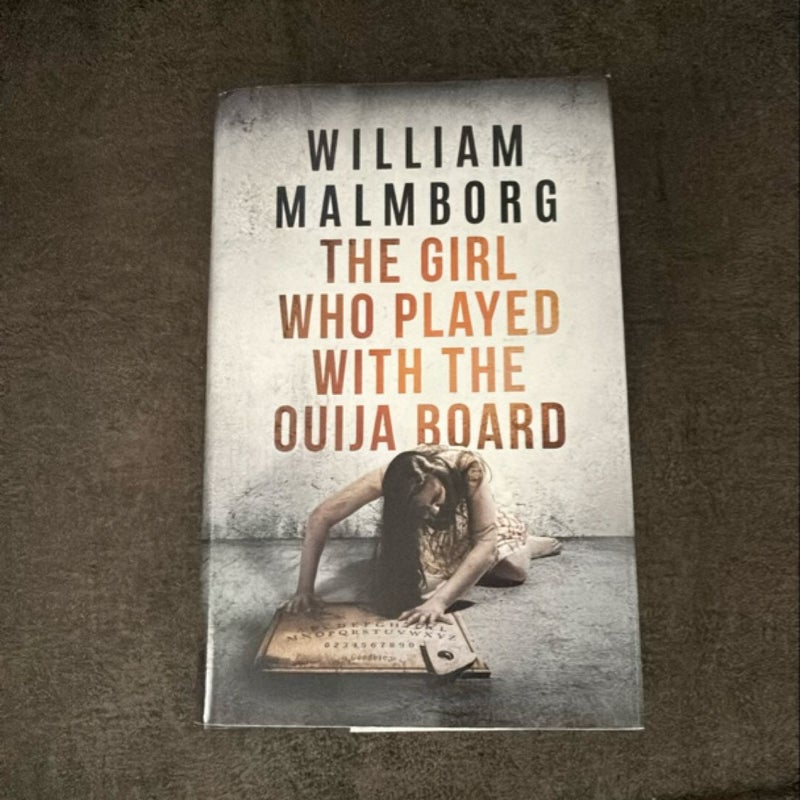 The Girl Who Played with the Ouija Board