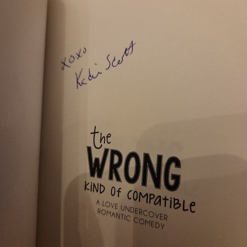 The Wrong Kind of Compatible *SIGNED*