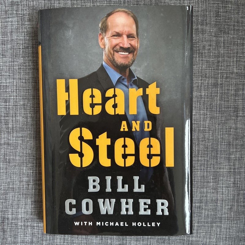 HEART AND STEEL —SIGNED 