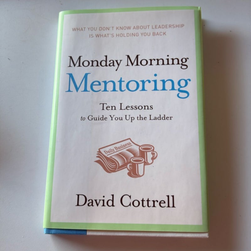 Monday Morning Mentoring