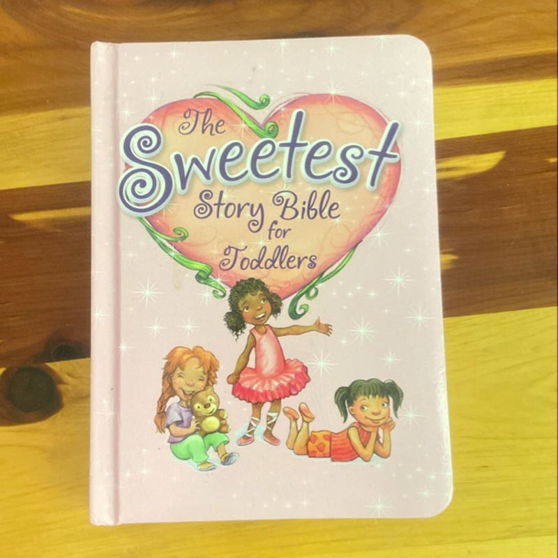 The sweetest story bible for toddlers