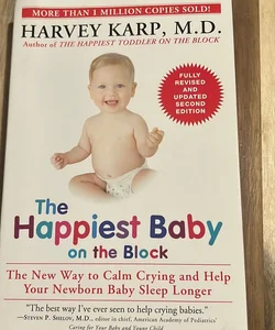 The Happiest Baby on the Block; Fully Revised and Updated Second Edition