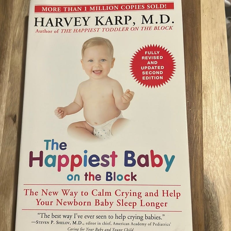 The Happiest Baby on the Block; Fully Revised and Updated Second Edition