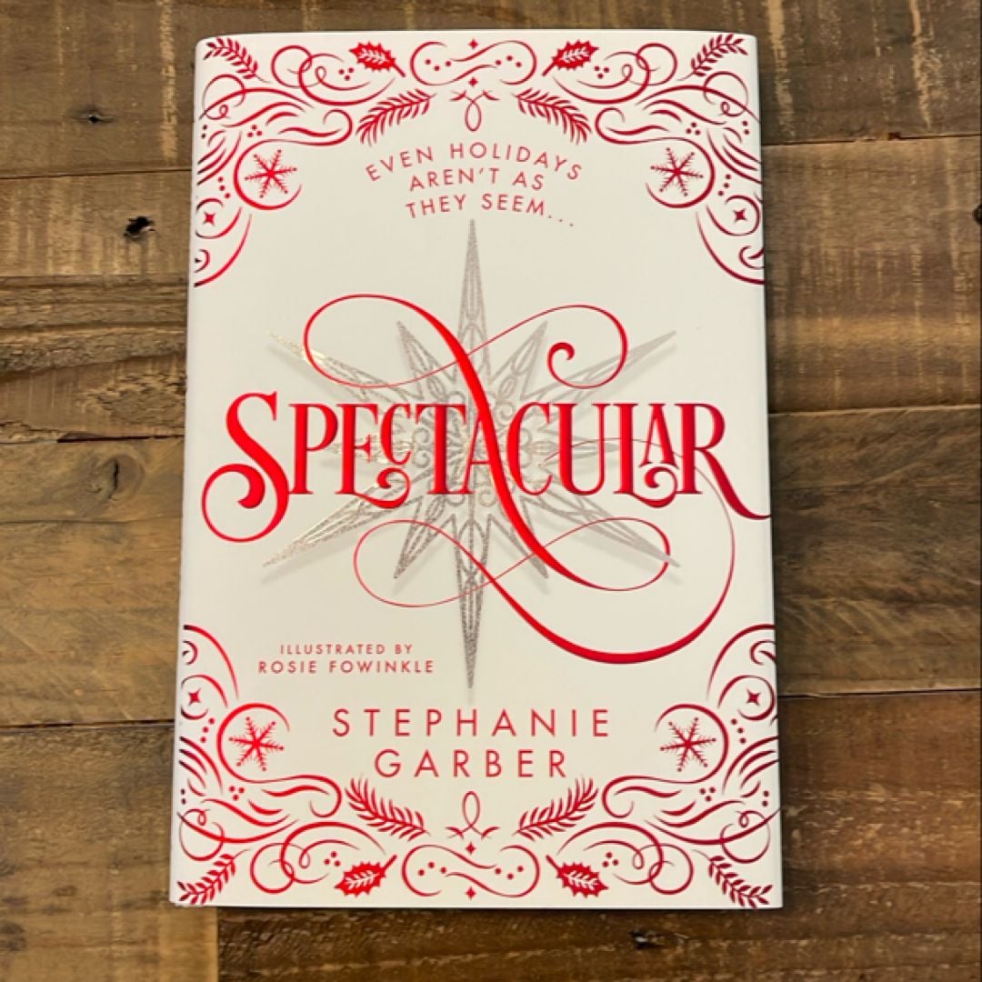 Spectacular (Holiday Special Edition) by Stephanie Garber, Hardcover ...