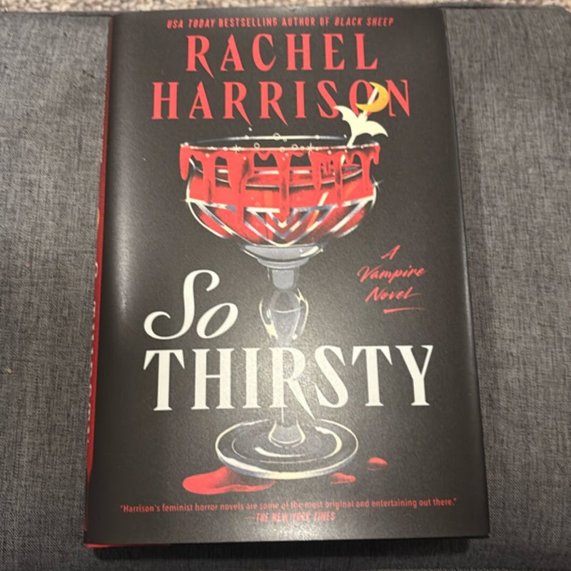 So Thirsty