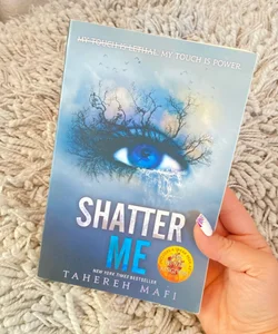 Shatter Me