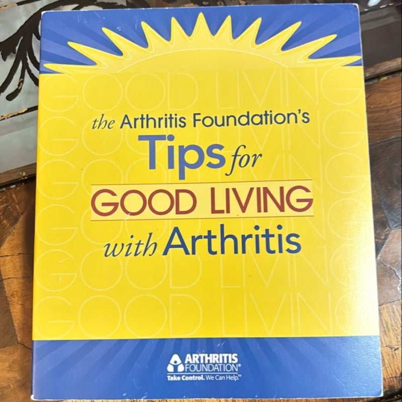 Tips for Good Living with Arthritis