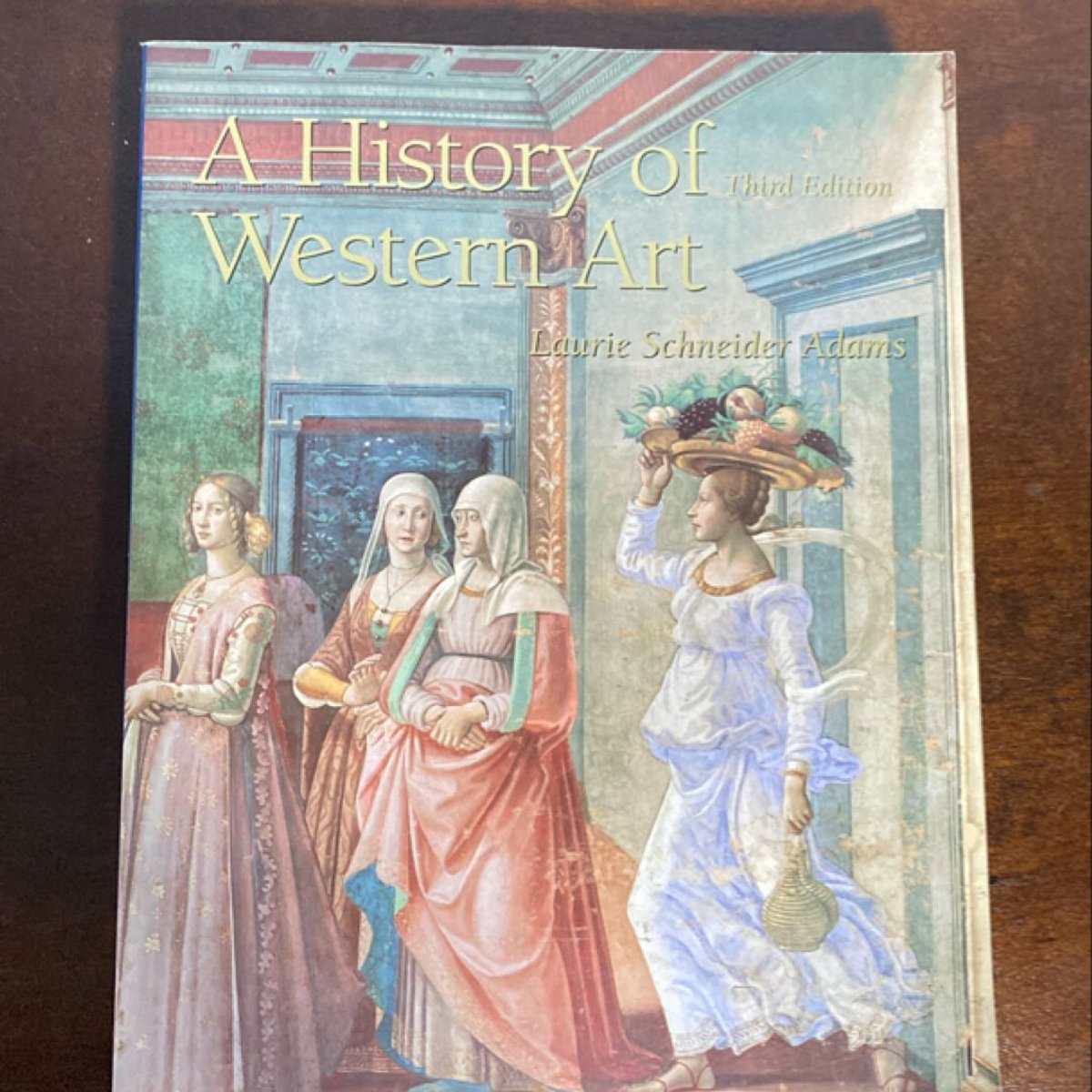 A History of Western Art by Laurie Schneider Adams