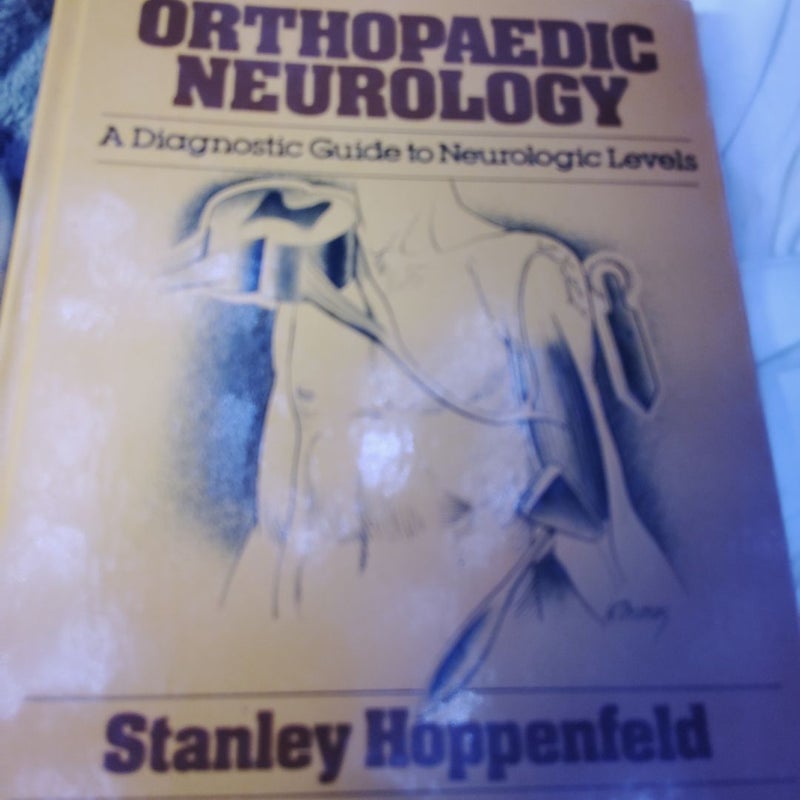 Orthopaedic Neurology