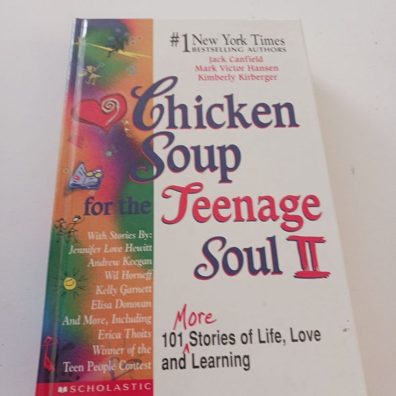 Chicken Soup for the Teenage Soul II