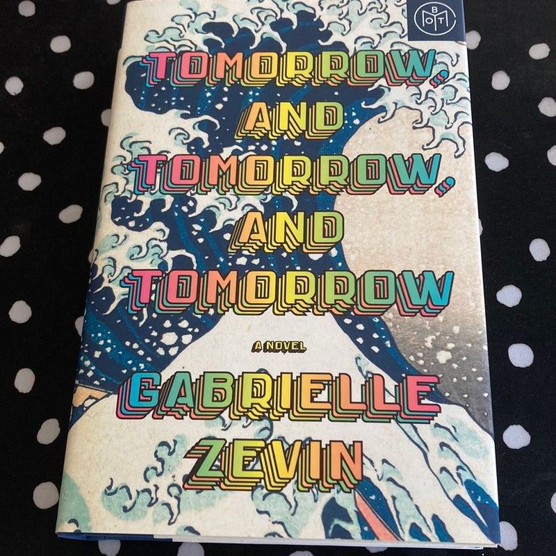 Tomorrow, and Tomorrow, and Tomorrow by Gabrielle Zevin, Hardcover