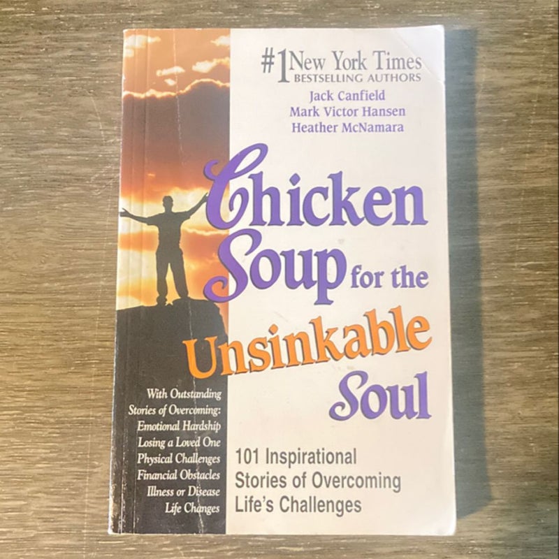 Chicken Soup for the Unsinkable Soul