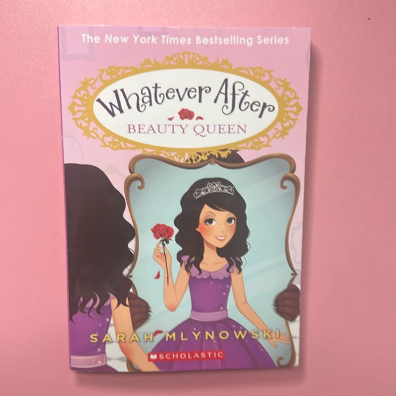 Whatever After Beauty Queen #7
