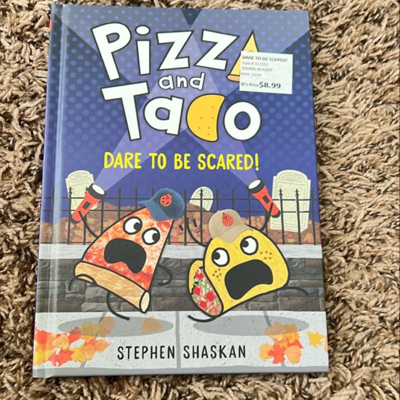 Pizza and Taco: Dare to Be Scared!