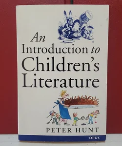 An Introduction to Children's Literature