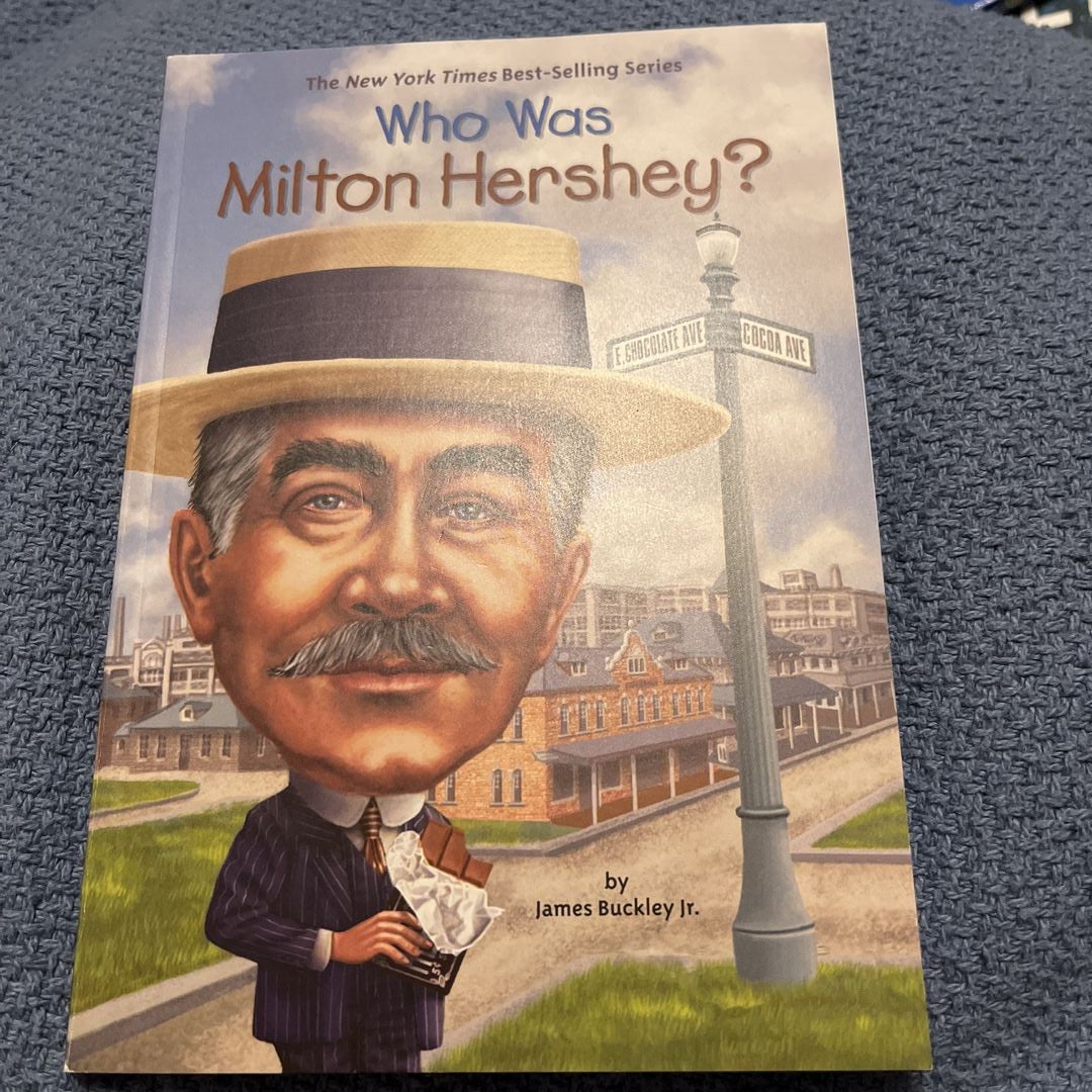 Milton Hershey - Life, Timeline & Death
