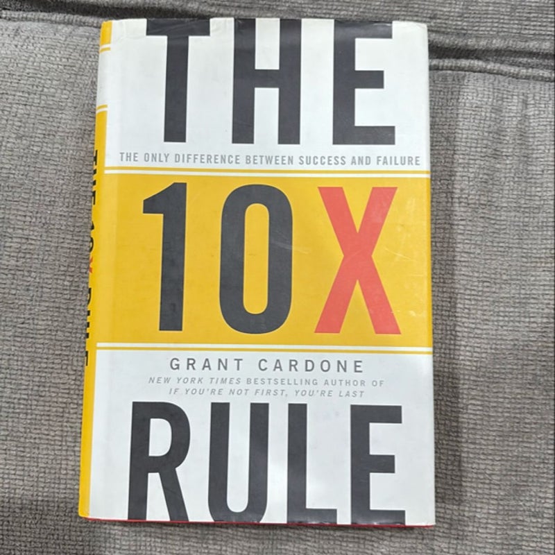 The 10X Rule