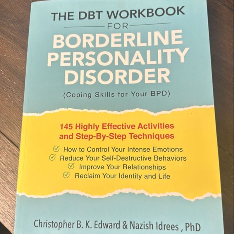 The DBT Workbook for Borderline Personality Disorder (BPD)