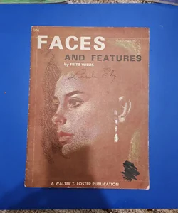 Faces and Features