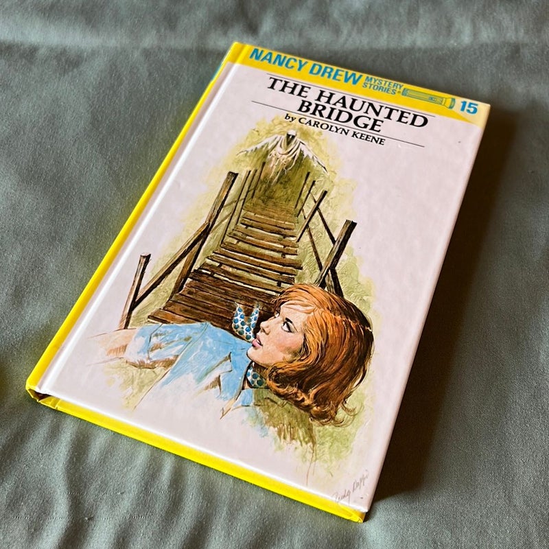 Nancy Drew 15: the Haunted Bridge