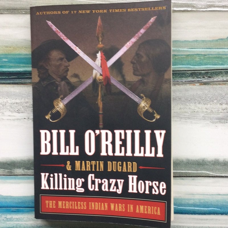 Killing Crazy Horse