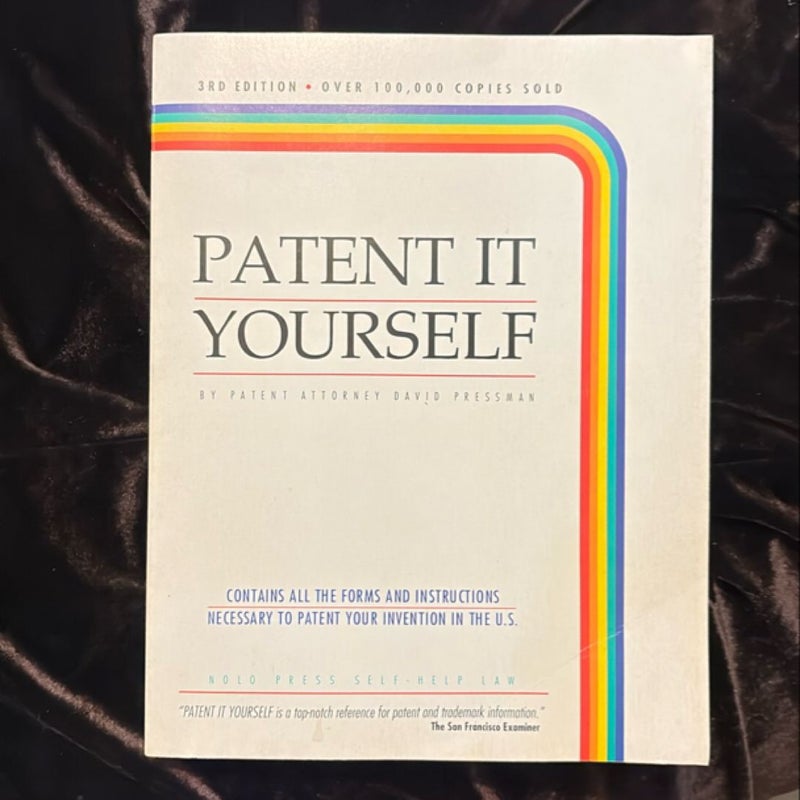 Patent It Yourself