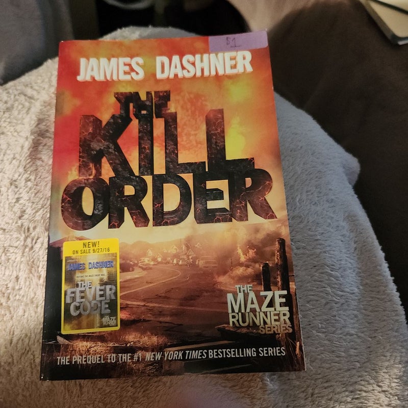 The Kill Order (Maze Runner, Book Four; Origin)