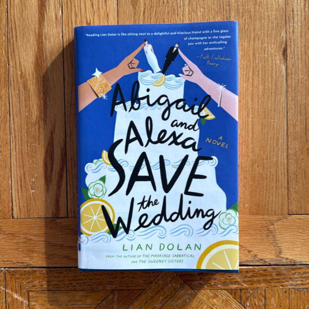 Abigail and Alexa Save the Wedding