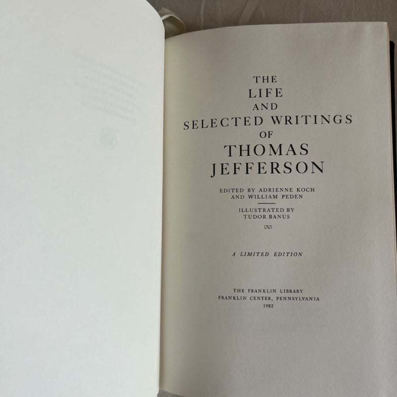 The Life and Selected Writings of Thomas Jefferson