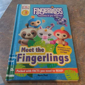 DK Readers Level 1: Fingerlings: Meet the Fingerlings
