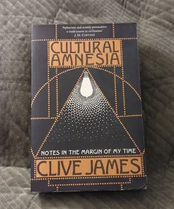 Cultural Amnesia 