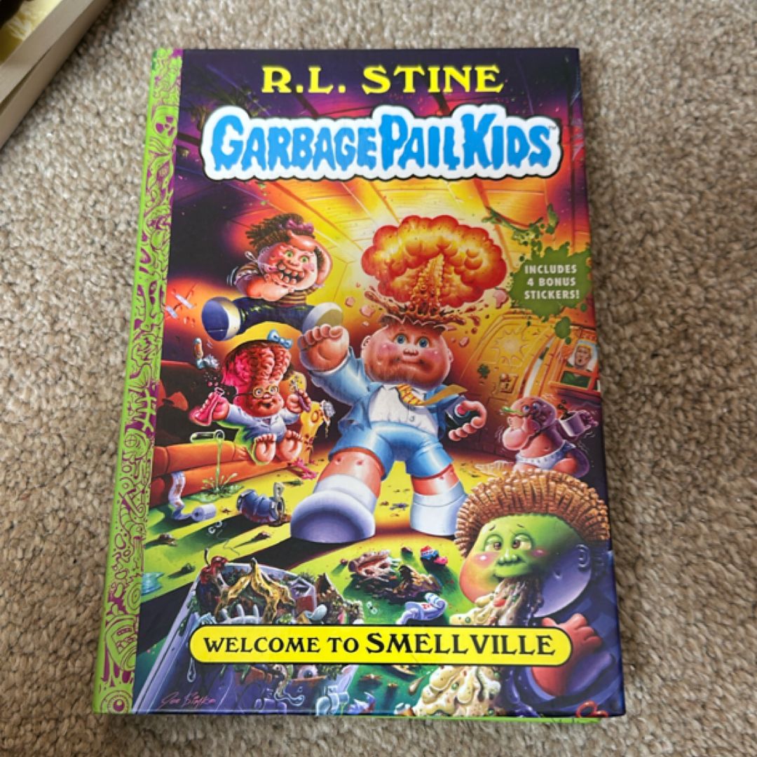 Welcome to Smellville (Garbage Pail Kids Book 1)