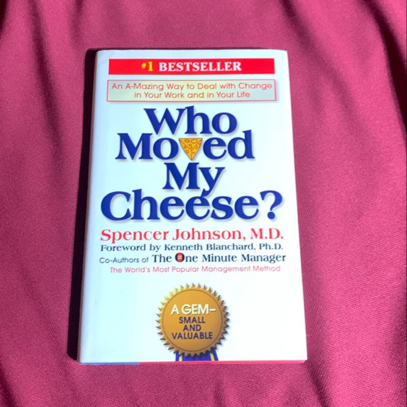 Who Moved My Cheese?