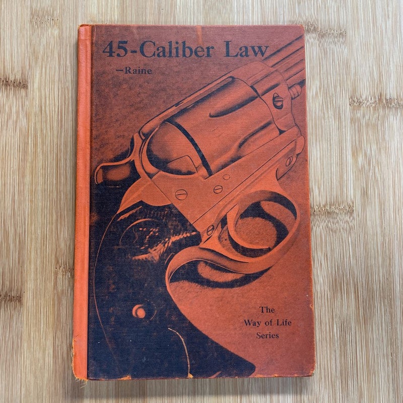 45-Caliber Law